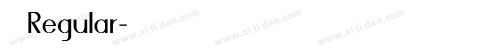 字魂 Regular字体转换
